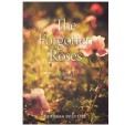 The Forgotten Roses: A Novel