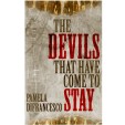 Interview with Pamela DiFrancesco, author of The Devils That Have Come to Stay