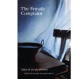 The Female Complaint: Tales of Unruly Women