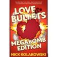 Love and Bullets: Megabomb Edition