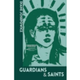 Guardians & Saints